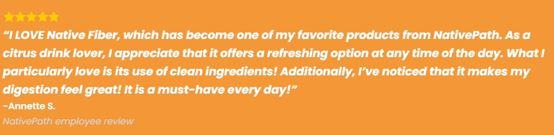 NativePath Native Fiber Customer Reviews