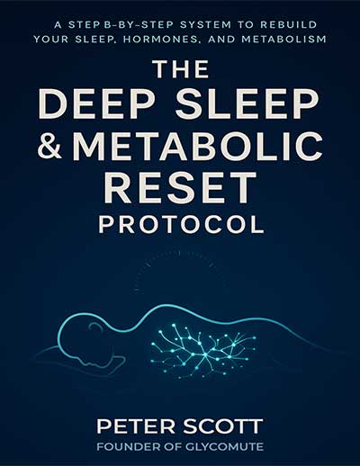 GlycoMute Bonus 1 - The Deep Sleep and Metabolic Reset Protocol